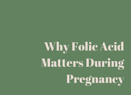 Why is folic acid so important during pregnancy?