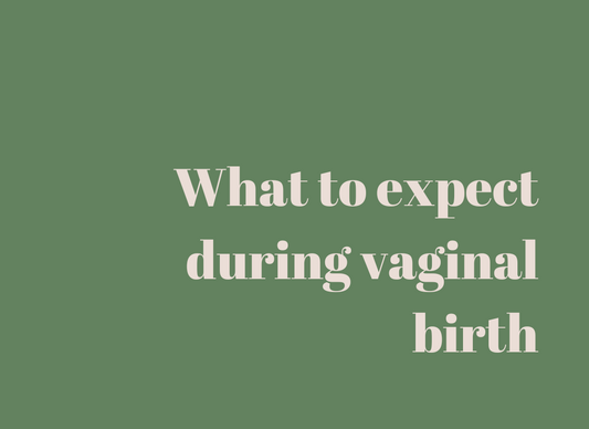 What to expect during vaginal birth