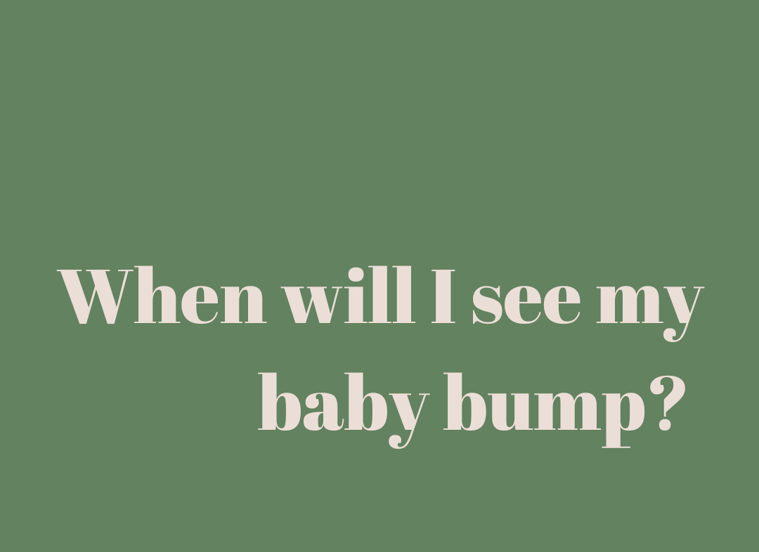 When will I see my baby bump?